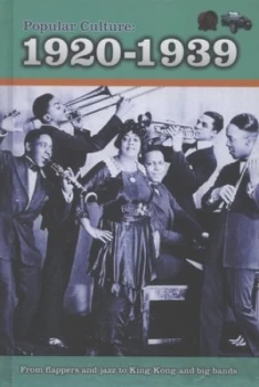 Image of Popular Culture. 1920-1939 by Jane Bingham Hardback