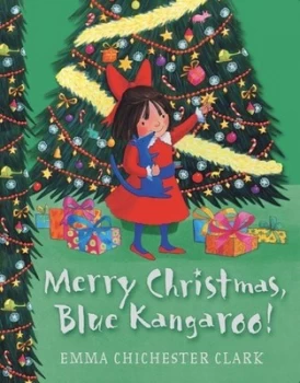 Image of Merry Christmas Blue Kangaroo by Emma Chichester Clark Book