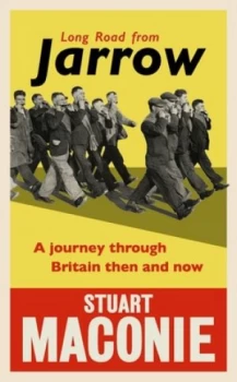Image of Long Road from Jarrow by Stuart Maconie Book