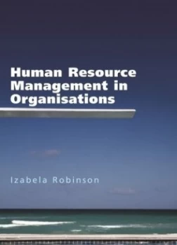 Image of Human Resource Management in Organisations by Izabela Mary Robinson Book