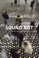 Image of sound art beyond music between categories
