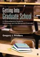 Image of getting into graduate school a comprehensive guide for psychology and the b