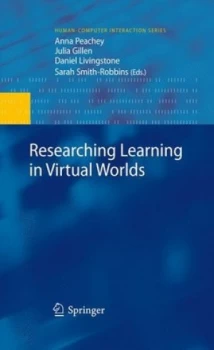 Image of Researching Learning in Virtual Worlds by Anna Peachey Hardback