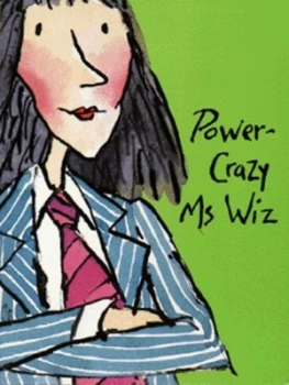 Image of Power-Crazy Ms Wiz by Terence Blacker and Tony Ross Book