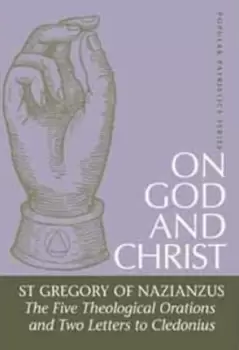 Image of On God and Christ by Frederick Gregory of Nazianzus