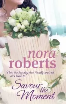Image of Savour the moment - Nora Roberts - Paperback - Used