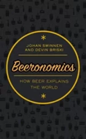 Image of beeronomics how beer explains the world