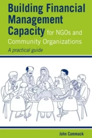 Image of Building financial management capacity for NGOs and community organizations by John Cammack