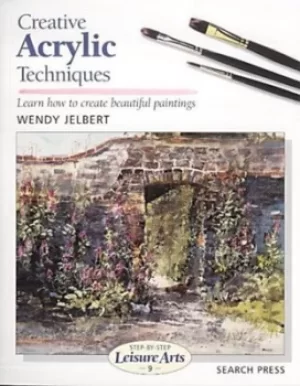 Image of Creative acrylic techniques by Wendy Jelbert