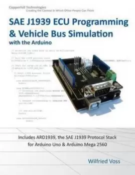 Image of Sae J1939 ECU Programming & Vehicle Bus Simulation with Arduino by Wilfried Voss