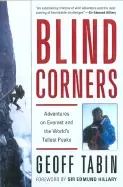 Image of blind corners adventures on everest and the worlds tallest peaks