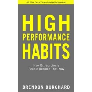 Image of High Performance Habits : How Extraordinary People Become That Way