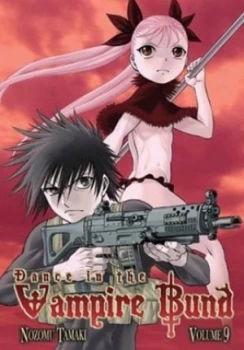 Image of Dance in the Vampire Bund. Volume 9 by Nozomu Tamaki Paperback