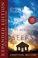 Image of school of the seers expanded edition a practical guide on how to see in the