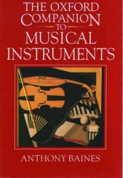 Image of The Oxford Companion to Musical Instruments by Anthony C. Baines Hardback