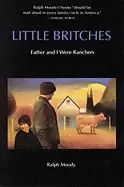 Image of little britches father and i were ranchers