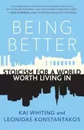 Image of being better stoicism for a world worth living in