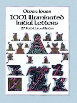Image of 1001 Illuminated Initial Letters by Owen Jones Paperback