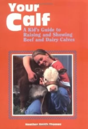 Image of Your calf by Heather Smith Thomas