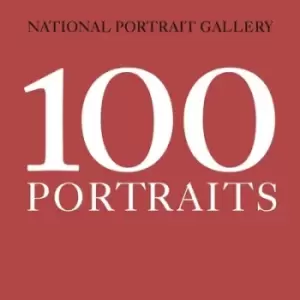Image of 100 portraits by National Portrait Gallery