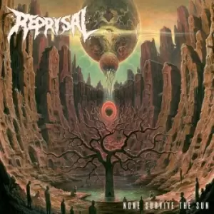 Image of None Survive the Sun by Reprisal CD Album