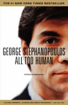 Image of All Too Human by George Stephanopoulos Paperback