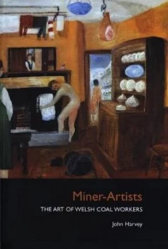 Image of Miner-Artists by John Harvey Paperback