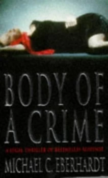 Image of Body of a Crime by Michael C Eberhardt Paperback