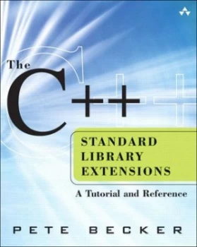 Image of The C++ Standard Library Extensions by Pete Becker Hardback