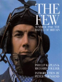 Image of The Few by Philip Kaplan and Richard Collier Hardback