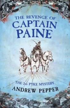 Image of The Revenge of Captain Paine by Andrew Pepper Paperback