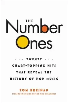 Image of The Number Ones by Tom Breihan