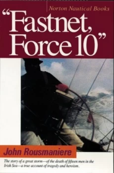 Image of Fastnet Force 10 by John Rousmaniere Paperback