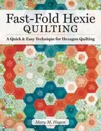 Image of fast fold hexie quilting a quick and easy technique for hexagon quilting 20