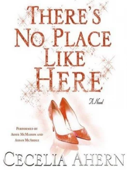 Image of Theres No Place like Here by Cecelia Ahern Hardback