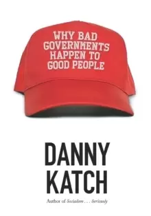 Image of Why Bad Governments Happen To Good People