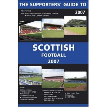 Image of The Supporters Guide to Scottish Football 2007 by John Robinson Paperback