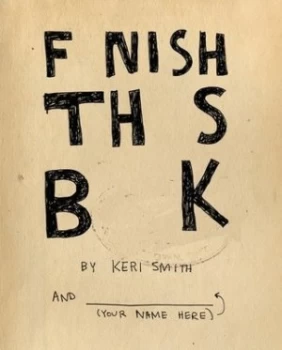 Image of Finish This Book by Keri Smith Paperback