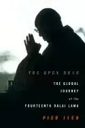 Image of open road the global journey of the fourteenth dalai lama