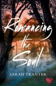 Image of Romancing the Soul by Sarah Tranter Paperback