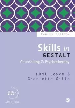 Image of Skills in Gestalt Counselling & Psychotherapy by Phil Joyce