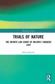 Image of Trials of NatureThe Infinite Law Court of Miltons Paradise Lost