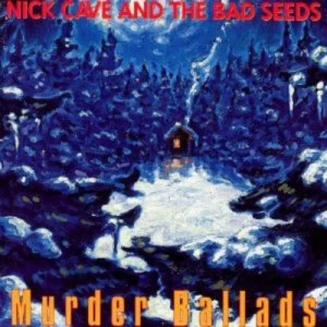 image of Murder Ballads by Nick Cave and the Bad Seeds CD Album