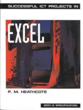Image of Successful Ict Projects in Excel by P. M Heathcote and Rosemary Richards Book