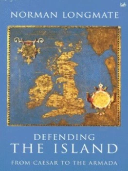 Image of Defending the Island by Norman Longmate Paperback