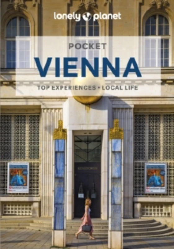 Image of Lonely Planet Pocket Vienna : Detailed Itineraries Travel Like a Local Insider Tips Covers Hofburg, Karlsplatz, Prater, Museum District, and mor