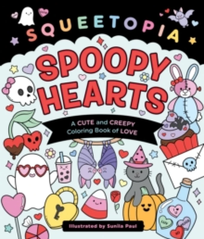 Image of Squeetopia: Spoopy Hearts. Paperback. By Sunila Paul Books