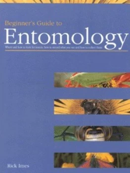 Image of Beginners Guide to Entomology by Rick Imes Paperback