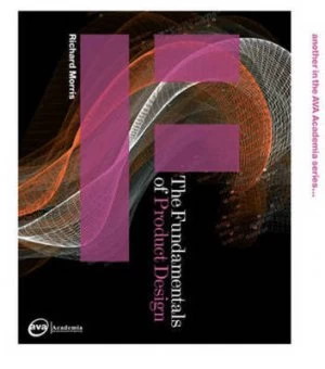 Image of The Fundamentals of Product Design by Richard Morris Book