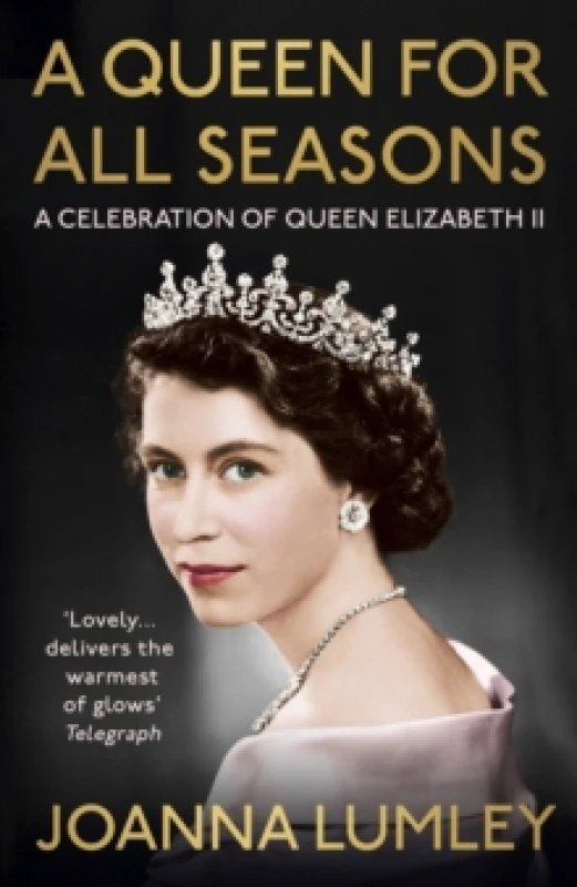 Image of A Queen for All Seasons : A Celebration of Queen Elizabeth II Paperback / softback
